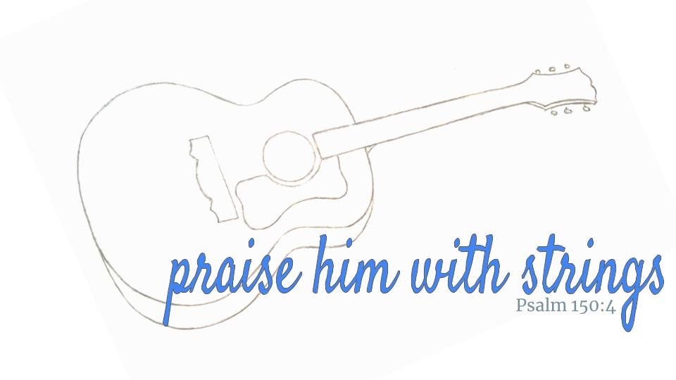 Praise him with strings.jpg